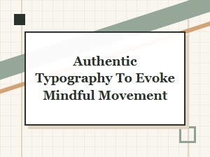Authentic Fonts for Mindful Movement Wellness Brands