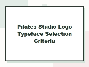 Choosing Free Fonts for a Pilates Studio Logo
