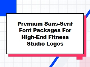 Elite Sans-Serif Fonts for Fitness Studio Branding